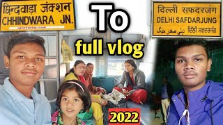 Chhindwara to Delhi ll full videoll Chhindwara railway station ll Chhindwara to bhopal #chhindwara