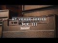 HT Venue MK III | No Talking, Just Tones | Blackstar