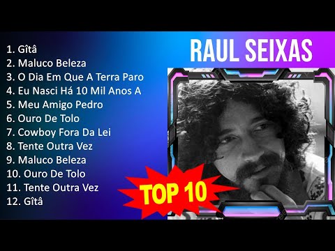 R a u l S e i x a s 2023 MIX - Top 10 Best Songs - Greatest Hits - Full Album