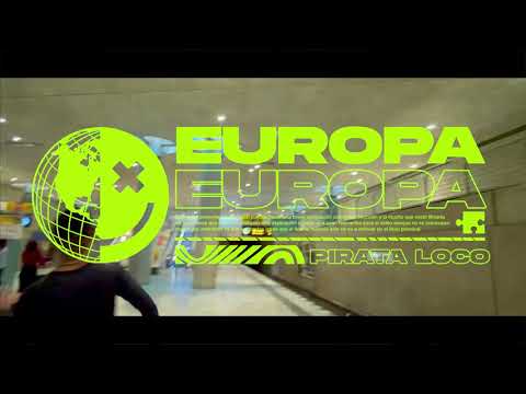 Pirata Loco - EUROPA FT CAMBRiX ( VIDEO OFICIAL )