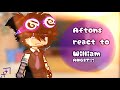 Fnaf Aftons React To William Angst GCRV Afton Family Creds In Desc