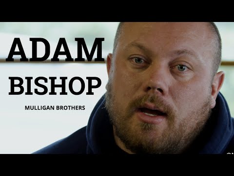 ADAM BISHOP - Full Interview with the Mulligan Brothers