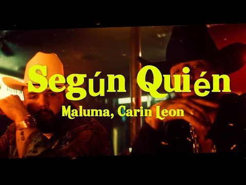 Según Quién - Maluma, Carin Leon , Peso Pluma, Eslabon Armado, Junior H (Corridos 2023)