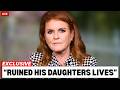 Sarah Ferguson FINALLY BREAKS HER SILENCE on Andrew — "My Daughters Suffered Because of Him"