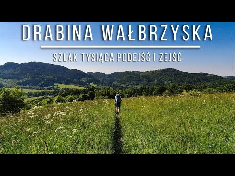 DRABINA WAŁBRZYSKA - Etap III ( Stożek Wielki, Kostrzyna, Waligóra, Jałowiec, Borowa, Wołowiec) [4K]