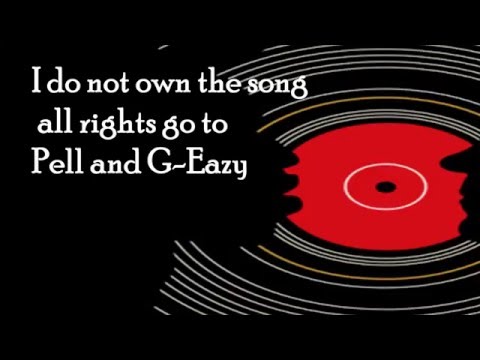 Got It LikeThat - Pell ft. G-Eazy (Lyrics)