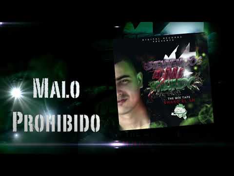 Malo prohibido 😈 - SHAKO