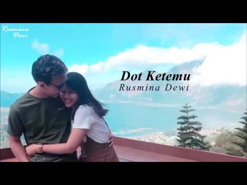 Rusmina Dewi - Dot Ketemu (Official Lyric Video)