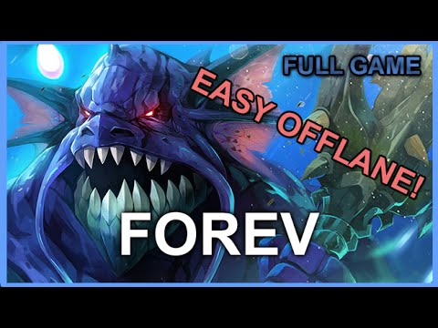 ForeV Slardar - Full Game