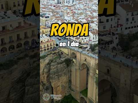 What to see in Ronda in 1 day (Andalusia) 💚