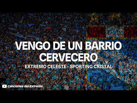 "Vengo de un barrio cervecero" Barra: Extremo Celeste &bull; Club: Sporting Cristal