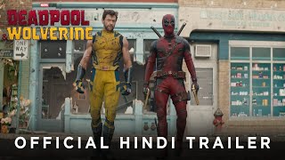 Deadpool & Wolverine  Official Hindi Trailer  