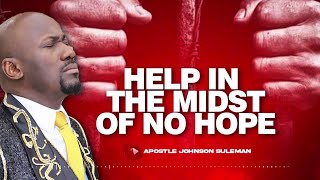 (Audio Message)🎙️HELP IN THE MIDST OF NO HOPE
