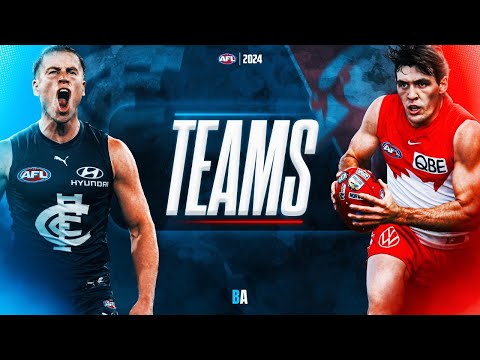 The Teams | Carlton v Sydney | AFL Round 10, 2024