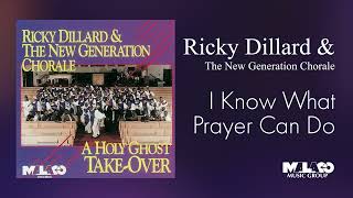 I Know What Prayer Can Do