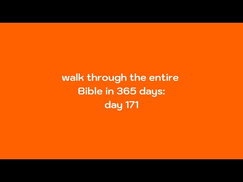 walking through the bible in 365 days - day 171