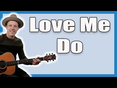 Love Me Do (Beatles) Guitar Lesson + Tutorial