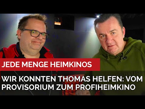 Vom Provisorium zum Profiheimkino - Thomas hat sich von uns sein Heimkino planen und bauen lassen.