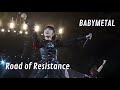 BABYMETAL Road Of Resistance Live At Wembley Arena 2016