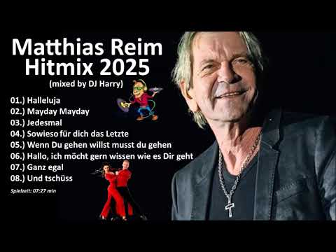 Matthias Reim - Hitmix 2025 (mixed by DJ Harry)