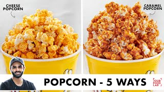 Flavoured Popcorn 5 Ways | Cheese, Caramel, Tandoori | Chef Sanjyot Keer #MorphyRichards