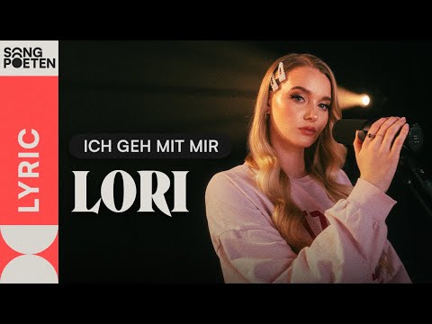 LORI - ICH GEH MIT MIR (Songpoeten Lyric Video)