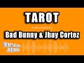 Bad Bunny Jhay Cortez Tarot Versión Karaoke