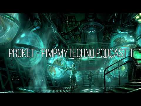 Proket - PimpMyTechno Podcast 1 - 01/03/2009