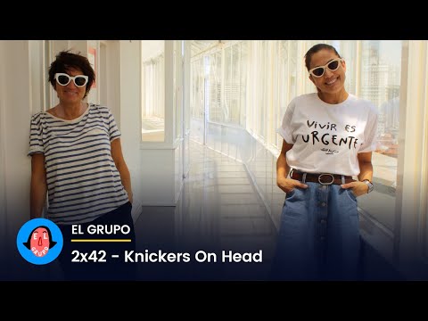 El Grupo 2x42 - Knickers On Head