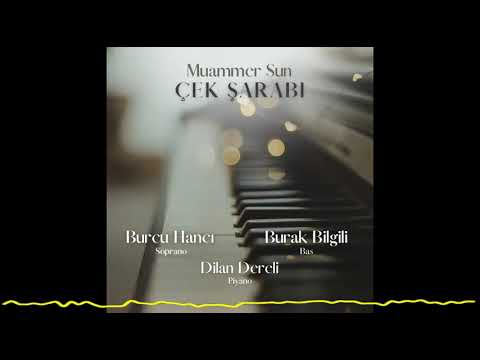 Burcu Hancı feat Burak Bilgili - Çek Şarabı (Sol El Konçertosu - 2022)