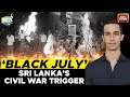 Sri Lanka S Civil War Trigger Black July That Escalated Tamil Rebellion To Civil War 40 Yrs Ago
