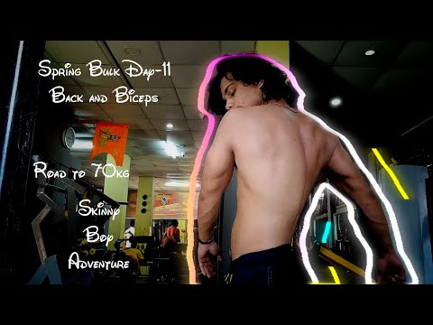 Spring Bulk Day 11-Back and Biceps | Road to 70Kg