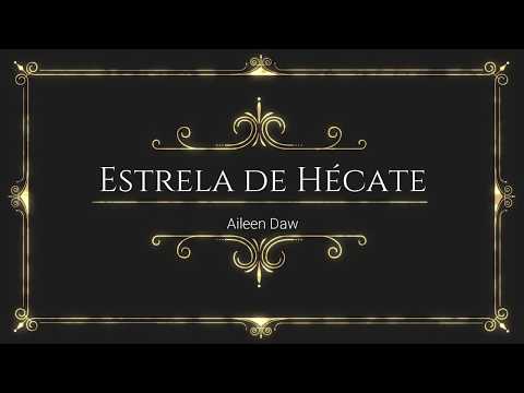 Música: Estrela de Hécate (Hekate Star)