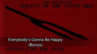 Queens Of The Stone Age - Everybody&#39;s Gonna Be Happy (Bonus)