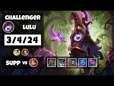 Lulu Support 11.6 Challenger Gameplay Replay - S11 (3/4/24) - BR