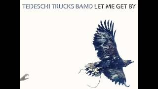 Tedeschi Trucks Band -  Don&#39;t Know What It Means