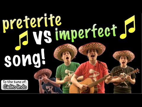 Preterite Vs Imperfect Song! (Cielito Lindo)