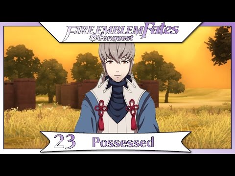 Fire Emblem Fates Conquest - Part 34 | Chapter 23 - Possessed! [Non-DLC English Walkthrough]