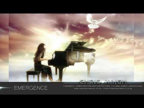 Emergence  - Chris Haigh | Beautiful Emotive Powerful Uplifting Sad Piano Music |