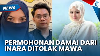 Mawa Ogah Damai! Permohonan Damai Inara Rusli Ditolak, Polisi bakal Gelar Perkara