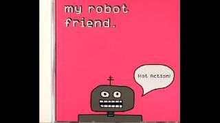 My Robot Friend - Way Down