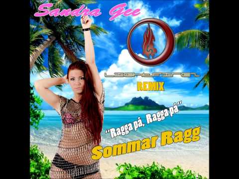 Sandra Gee - Sommar Ragg (LightFirez Remix)