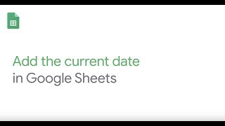 Add the current date in Google Sheets