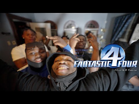 Skizzly Rambo, Fat E, Marley Jet & YP Chapo - "Fantastic 4" Dir. by @visualsbyal_