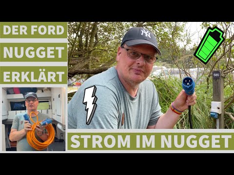 Der FORD NUGGET erklärt | STROM im Nugget - Wichtiges über 12V und 230V | Welche Kabel und Stecker?