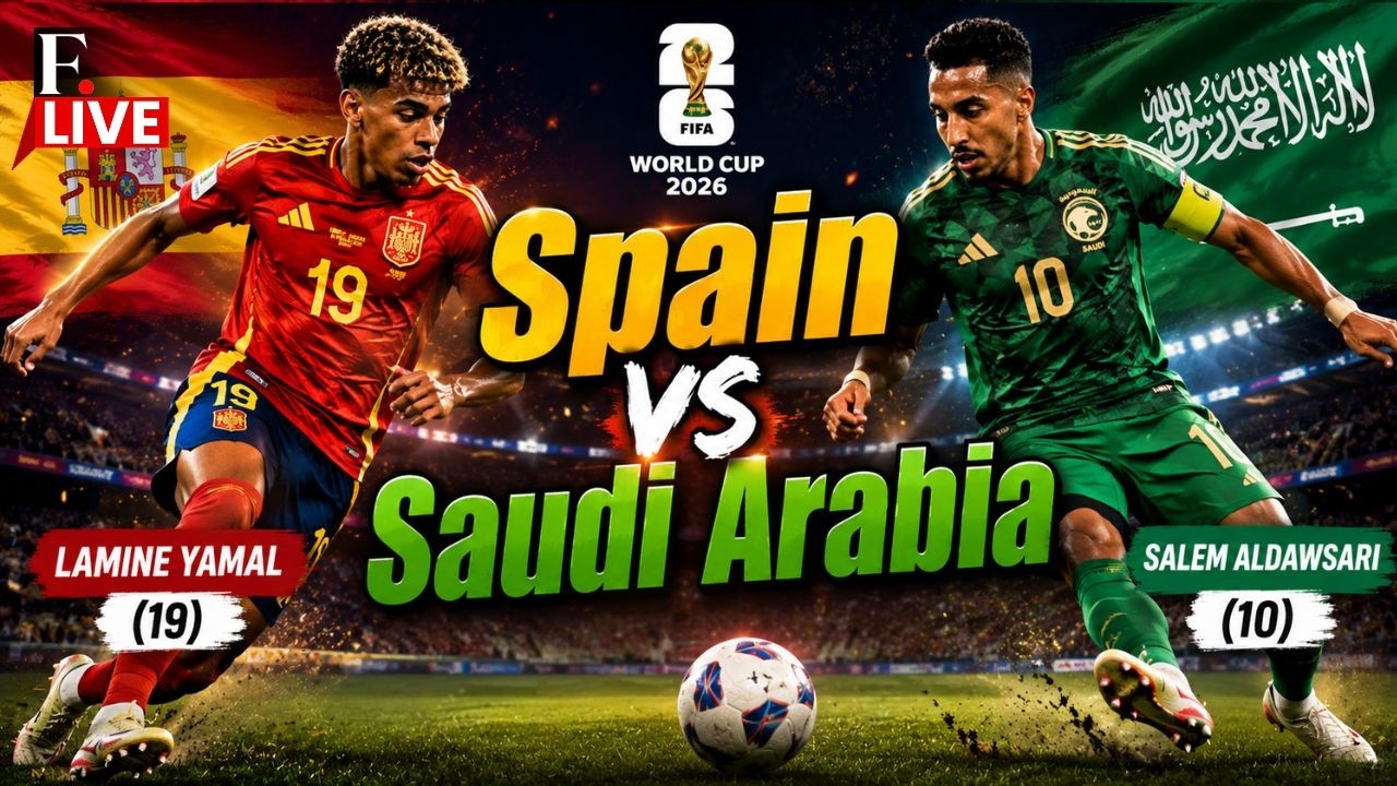 🔴 FIFA World Cup 2026 LIVE |  Spain vs Saudi Arabia | Group H | Lamine Yamal vs Salem Aldawsari