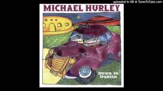Michael Hurley - Uncle Smootchface