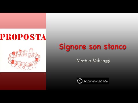 Marina Valmaggi Ft. Guya Valmaggi - SIGNORE SON STANCO