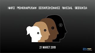 KABAR APA HARI INI: Hari Penghapusan Diskriminasi Rasial Sedunia