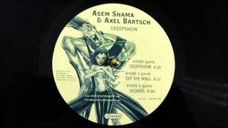 AXEL  BARTSCH & ASEM SHAMA -- CREEPSHOW - OFF THE WALL
